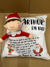 Load image into Gallery viewer, Personalised Christmas Elf Cushion || Return of the Elf || Elf on the Shelf Cushion WITH Insert