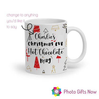 Christmas Eve Mug || Custom Tea/ Coffee Cup || Hot Chocolate